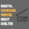 Bristol Churches Winter Night Shelter: But not as we know it...