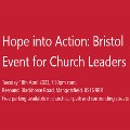 Hope into Action: Bristol - Event for Church Leaders
