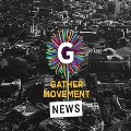 Gather Movement - Summer News